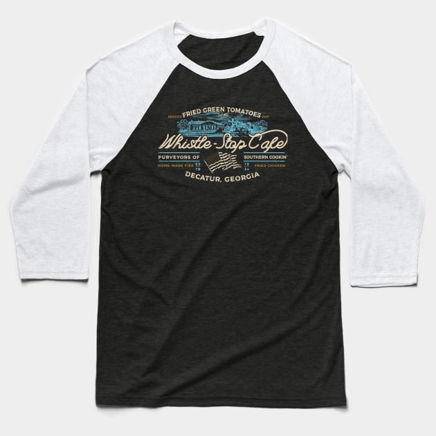 Whistle Stop Cafe Baseball T-Shirt by spicoli13